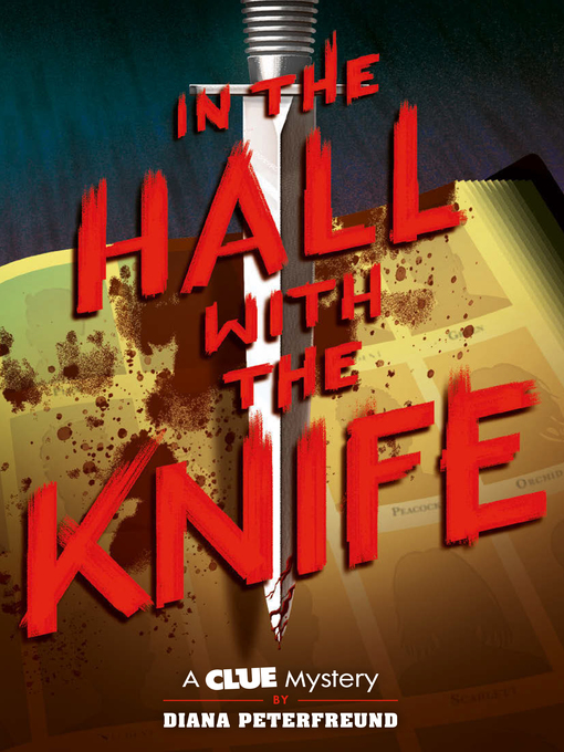 Title details for In the Hall with the Knife by Diana Peterfreund - Wait list